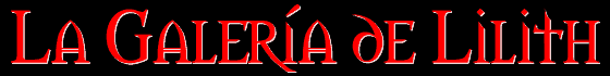 La galer�a de Lilith